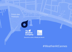 The Weather Company at Cannes Festival of Creativity map